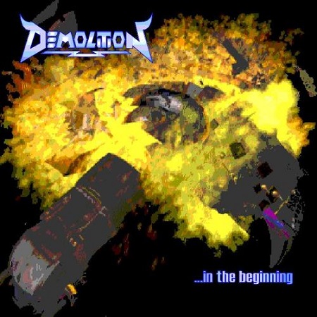 Demolition - ...In The Beginning