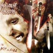 Malevolent Creation - The Will to Kill