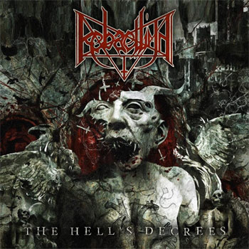 Rebaelliun - The Hell’s Decrees