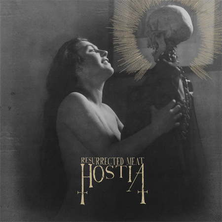 Hostia - Resurrected meat