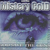Mistery Cold - God Save the Guns